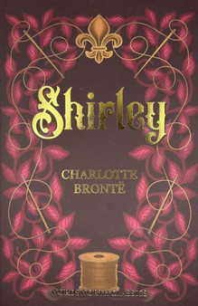 Shirley by Charlotte Bronte - Paperback