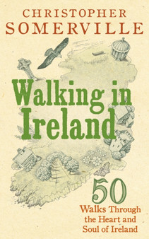 Walking in Ireland by Christopher Somerville - Paperback