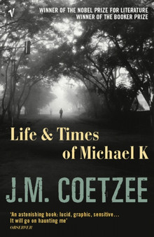 Life And Times Of Michael K by J.M. Coetzee - Paperback