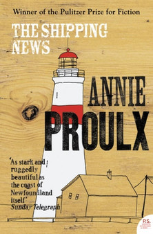 The Shipping News by Annie Proulx - Paperback