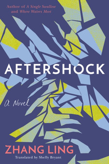 Aftershock : A Novel by Zhang Ling - Paperback