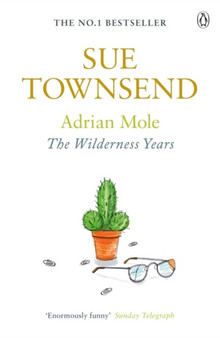 Adrian Mole: The Wilderness Years by Sue Townsend - Paperback