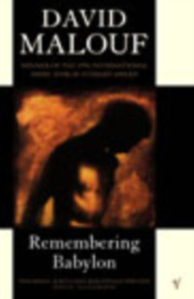 Remembering Babylon by David Malouf - Paperback