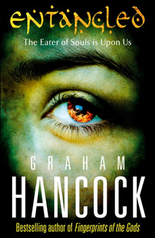 Entangled by Graham Hancock - Paperback
