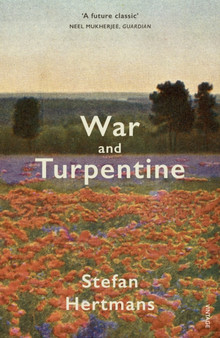 War and Turpentine by Stefan Hertmans - Paperback