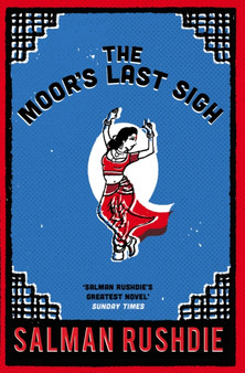 The Moor's Last Sigh by Salman Rushdie - Paperback
