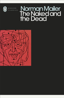 The Naked and the Dead by Norman Mailer - Paperback