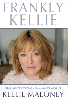 Frankly Kellie by Kellie Maloney - Hardback