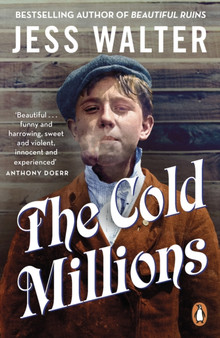 The Cold Millions by Jess Walter - Paperback
