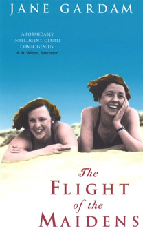 The Flight Of The Maidens by Jane Gardam - Paperback