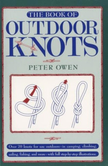 Book of Outdoor Knots by Peter Owen - Paperback