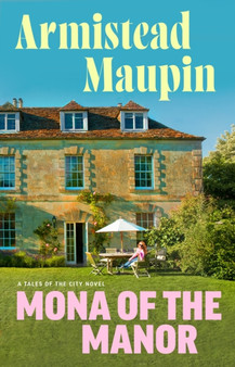 Mona of the Manor by Armistead Maupin - Paperback