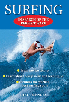 Surfing - In search of the perfect wave by Peter Diel - Paperback