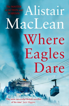 Where Eagles Dare by Alistair MacLean - Paperback
