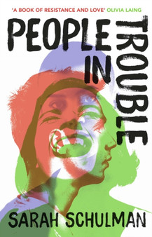 People in Trouble by Sarah Schulman - Paperback