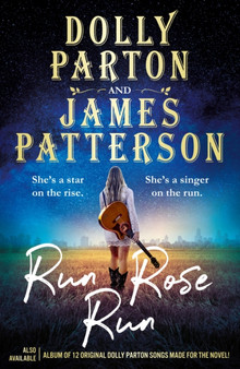 Run Rose Run : The smash-hit Sunday Times bestseller by Dolly Parton - Paperback
