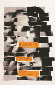 Exquisite Cadavers by Meena Kandasamy - Hardback