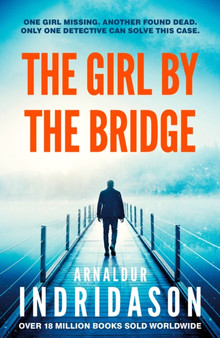 The Girl by the Bridge by Arnaldur Indridason - Paperback