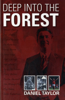 Deep into the Forest by Daniel Taylor - Paperback