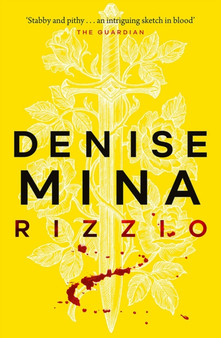 Rizzio : Darkland Tales by Denise Mina - Paperback