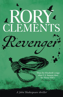 Revenger : John Shakespeare 2 by Rory Clements - Paperback