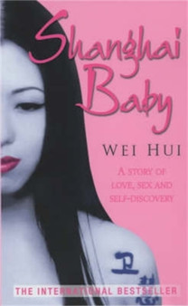 Shanghai Baby by Wei Hui Zhou - Paperback