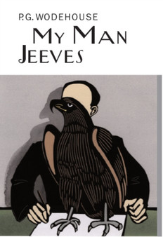 My Man Jeeves by P.G. Wodehouse - Hardback