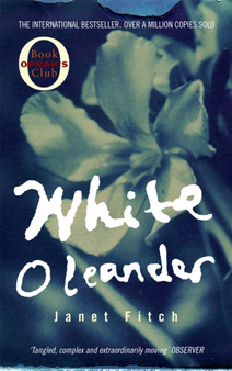 White Oleander by Janet Fitch - Paperback