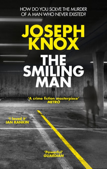 The Smiling Man by Joseph Knox - Paperback