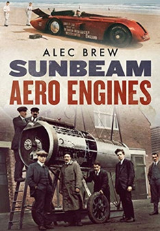 Sunbeam Aero Engines by Alec Brew - Paperback