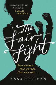 The Fair Fight by Anna Freeman - Paperback
