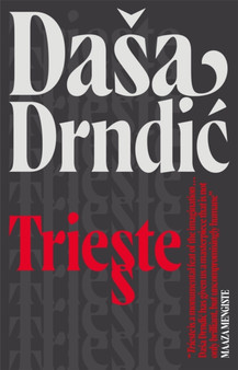 Trieste by Dasa Drndic - Paperback