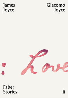 Giacomo Joyce : Faber Stories by James Joyce - Paperback