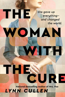 The Woman With The Cure by Lynn Cullen - Paperback
