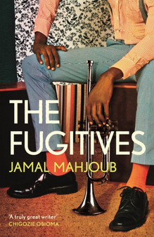 The Fugitives by Jamal Mahjoub - Paperback