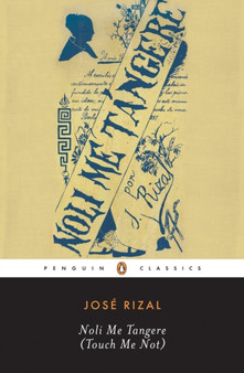 Noli Me Tangere : (Touch Me Not) by Jose Rizal - Paperback