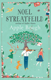 Apple Bough by Noel Streatfeild - Paperback