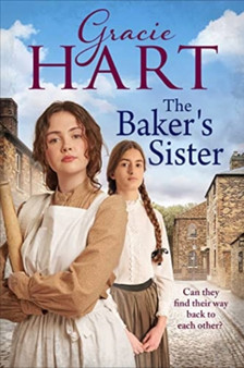 The Baker's Sister by Gracie Hart - Hardback