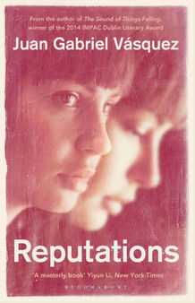 Reputations by Juan Gabriel Vasquez - Paperback