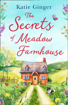 The Secrets of Meadow Farmhouse by Katie Ginger - Paperback