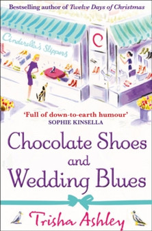 Chocolate Shoes and Wedding Blues by Trisha Ashley - Paperback