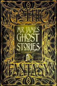 M.R. James Ghost Stories by M.R. James - Hardback