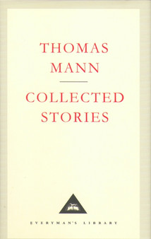 Collected Stories by Thomas Mann - Hardback