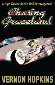 Chasing Graceland by Vernon Hopkins - Paperback