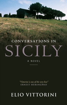 Conversations In Sicily by Elio Vittorini - Paperback