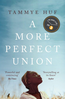 A More Perfect Union by Tammye Huf - Paperback