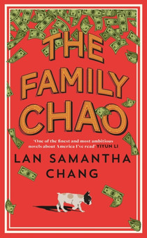 The Family Chao by Lan Samantha Chang - Hardback