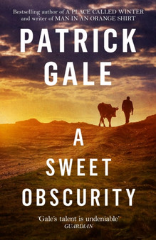 A Sweet Obscurity by Patrick Gale - Paperback