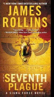 The Seventh Plague : A Sigma Force Novel by James Rollins - Paperback