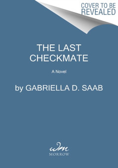 The Last Checkmate : A Novel by Gabriella Saab - Paperback